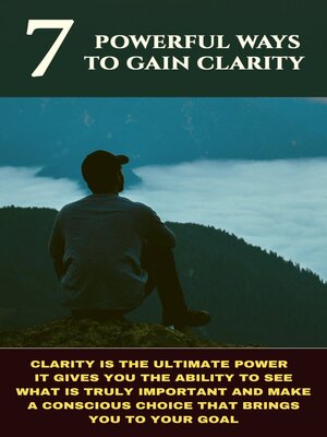 cover image of 7 POWERFUL WAYS TO GAIN CLARITY
